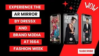 Experience the AR Mirror by DressX & Brand M3dia at 1664 Fashion Week | Fashion Art Toronto