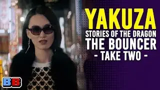 Yakuza: Stories of the Dragon - The Bouncer, Take Two | Features | Backlog Battle