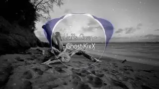 Worlds Away - Ghost KixX