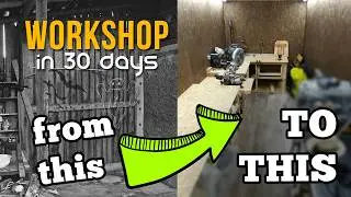Can a NOVICE Build a Professional Workshop in 30 Days?