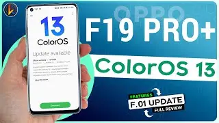 Oppo F19 Pro+ F.01 New Update | F19 Pro+ F.01 नवम्बर अपडेट | ColorOS 13 New Update | 45+ Features⚡⚡