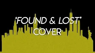 Found & Lost (OP Banana Fish) - cover by Mikaela Nakayama