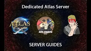 Dedicated Atlas Server Setup Guide | PC Steam 2021