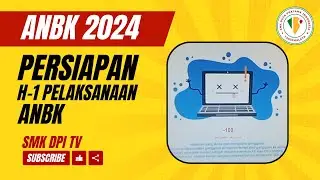 ANBK 2024 - Persiapan sebelum pelaksanaan ANBK (Selasa 20 Agustus 2024)
