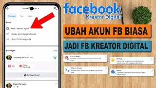 Cara Mengubah Akun Facebook Menjadi Kreator Digital