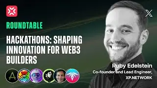 XP Talks - Roundtable  hosted by Ancient8 - Hackathons: Shaping Innovation for Web3 Builders