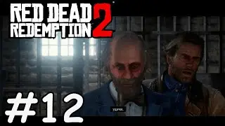 Поймаем преступника - Red Dead Redemption 2 #12