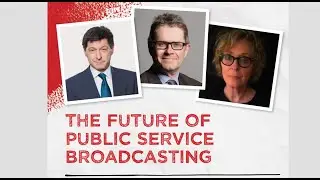 The Future of Public Service Broadcasting