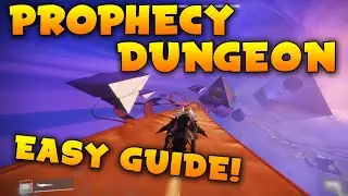 Destiny 2 - EASY PROPHECY DUNGEON GUIDE/WALK-THROUGH