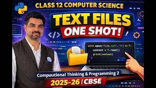FILE HANDLING IN PYTHON | TEXT FILE ONE SHOT REVISION | READ WRITE APPEND | CLASS 12 CS UNIT 2 CUET