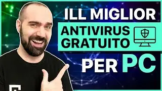 Top 3 Antivirus Gratis per PC nel 2024 | E Come Scaricarli
