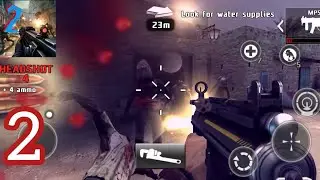 Dead Trigger 2 Gameplay Walkthrough Part 2 ( Android , iOS)