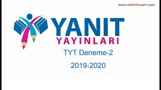 TYT-2 Deneme Çözümleri YANIT Yayınları -2020 Matematik | Metin Hocam