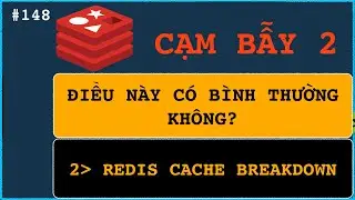 Redis Cache Breakdown: Thử thách 2 khi xử lý Dữ liệu NÓNG hàng TRIỆU dữ liệu của Backend | Cạm bẫy 2