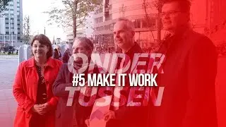 Ondertussen #5 Make IT Work
