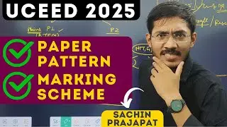 UCEED 2025 Paper Pattern, Marking Scheme | Safal Together | Sachin Prajapat