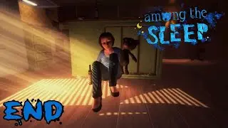 Among The Sleep - WE FINALLY FOUND MY MOM!... But Something Is Wrong... (Last Episode)