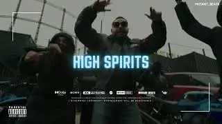 HIGH SPIRITS - Prem Dhillon Type Beat (Drill)