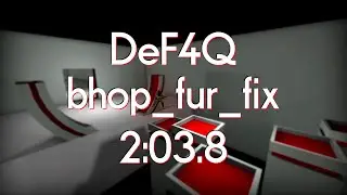 CS:GO BHOP - bhop_fur_fix in 