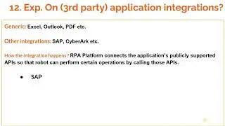 RPA Interview Ques 12: "Explain on external applications that you have integrated in your project"