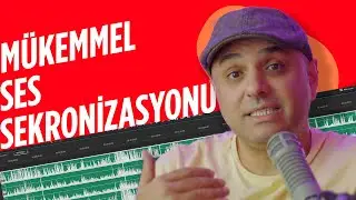 Nasıl Kusursuz Ses Sekronizasyonu Yapılır? Mükemmel Teknik!