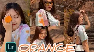 Tutorial Edit Foto Ala Selebgram | Orange Tone | Lightroom Tutorial