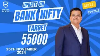 MKLH EP#2418    | 25th November to 29th November 2024 | Hindi | BN 55000 target update.