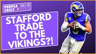 Is a Matthew Stafford trade to the Minnesota Vikings a possibility?