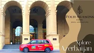 Four Seasons Hotel Baku | Xplore Azerbaijan S1E51 4K