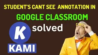 students can't see annotation in google classroom solved | google classroom marking assignments