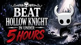 Can I Beat Hollow Knight In Under 5 Hours?