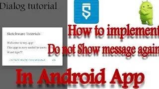 Do not show this message tutorial in android app- Sketchware Tutorials