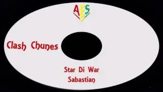 Sabastiana-Start Di War (Clash Chunes)