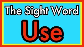 Sight Word Use | Sight Word Song | Vocabulary | Nitty Gritty Phonics