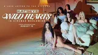 KATSEYE: WILD HEARTS Official Trailer