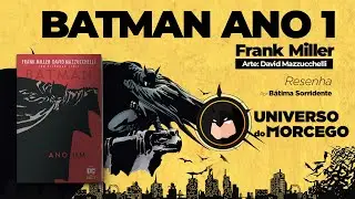 Batman Ano 1 - Frank Miller e David Mazzucchelli- A origem do Morcego