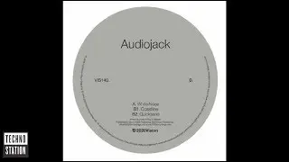 Audiojack - Quicksand | Techno Station