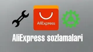 AliExpress - SOZLAMALAR, NARXLAR, DOSTAVKA, TILNI SOZLASH (2 - video)