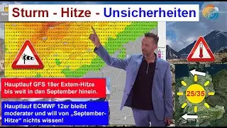 Sturm im Norden, dann Gewitter, anschließend (unsichere) Hitze. Wettervorhersage 23.08.-01.09.2024.