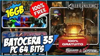 Batocera 35 PC 64Bits 16GB (GRATUITO, FREE e 0800)