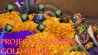 EXTREMELY EASY Project Ascension Gold Guide | S8 | Classless WoW | 
