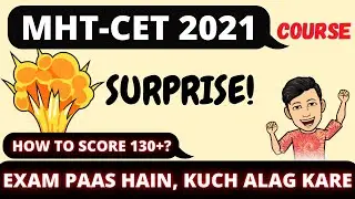 MHT CET 2021 ❤️ MHT-CET 2021 How to Score 130+ Marks? 🔥 Personal Mentorship Course 