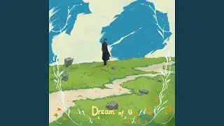Dream of U (feat. Sophie)