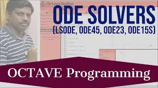 ODE Solvers in GNU OCTAVE and MATLAB - lsode, ode45, ode23 and ode15s