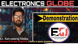 Introduction to our youtube channel || Demonstration of Electronics Globe