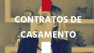 Cuidados ao assinar contratos de casamento!