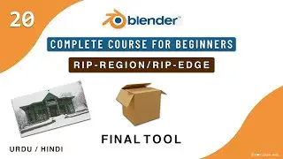 How To Use The Rip Region, Rip Edge Tool in Blender - Class 20 | Blender Course in Hindi / Urdu