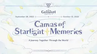 Canvas of Starlight Memories Web Event - Genshin Impact