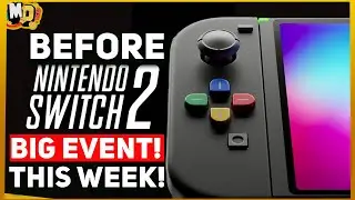 Before Switch 2 Trailer! There's Another Big Event This Week!
