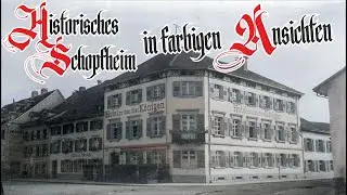 Schopfheim - anno dazumal- in farbigen Ansichten